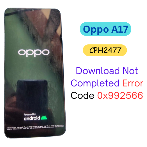 Oppo A17 Chp2477 Download Not Completed Error Fix 